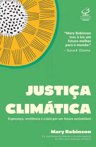 Livro Justiça Climática de Mary Robinson. 