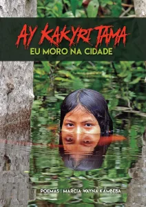 Livro Ay Kakyri Tama de Márcia Wayna Kambeba. Reprodução: Amazon