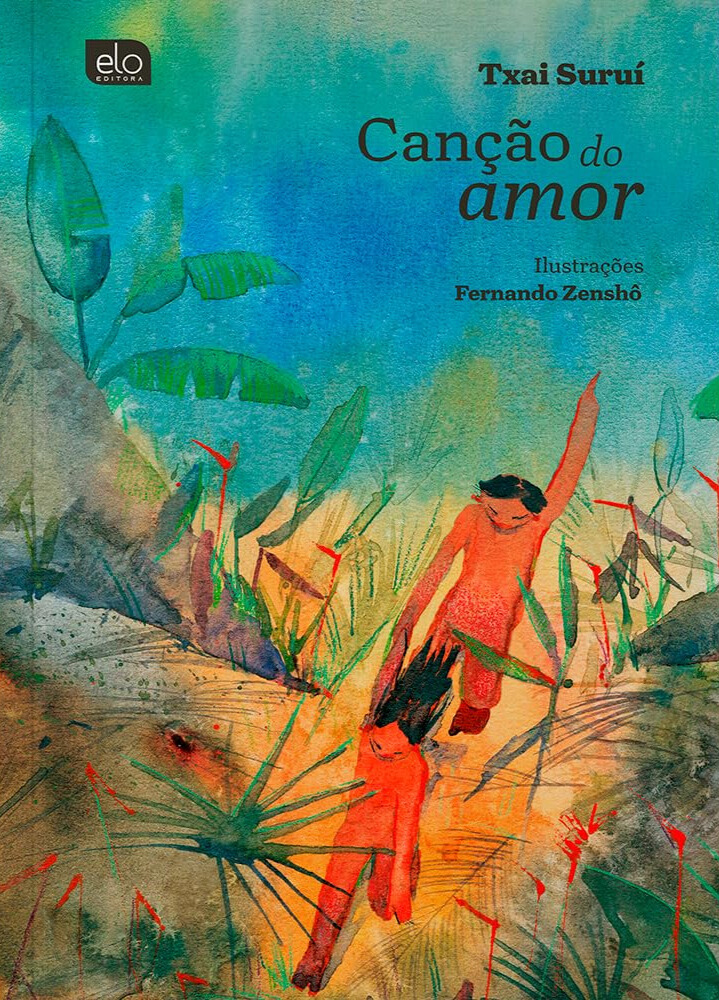 Escritores indígenas -Capa do livro Canção de amor da escritora indigena Txai Surui